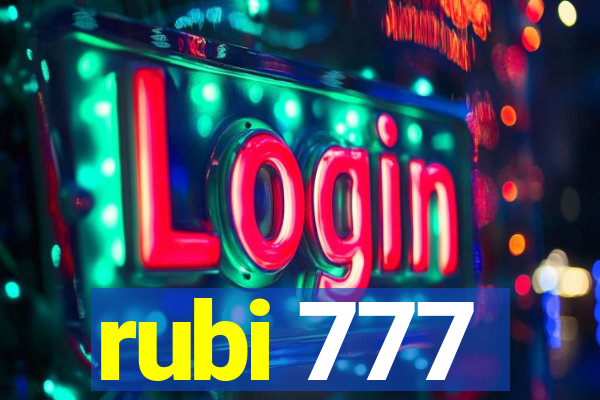 rubi 777
